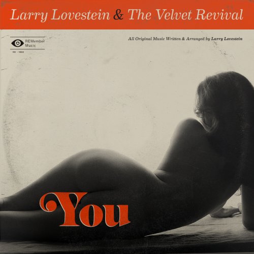 Larry Lovestein & The Velvet Revival - You (2023)