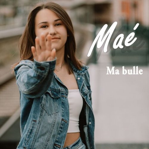 Mae - Ma bulle (2023)