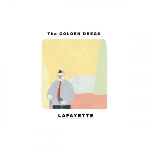 The Golden Dregs - Lafayette (2018) [Hi-Res]