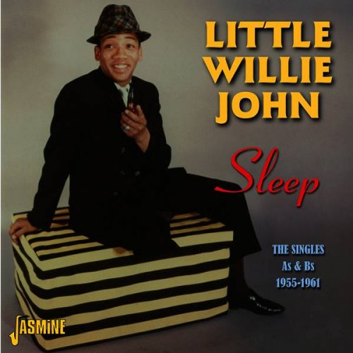 Little Willie John - Sleep- The Singles As & Bs 1955-1961 (2013)