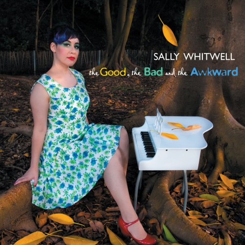 Sally Whitwell - The Good, the Bad and the Awkward (2014)