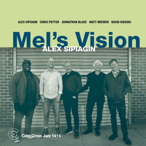 Alex Sipiagin - Mel´s Vision (2023) [Hi-Res]