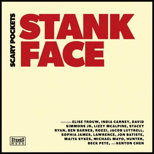 Scary Pockets - Stank Face (2023)