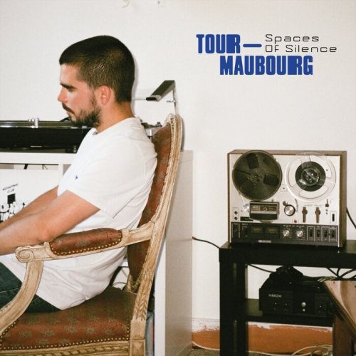 Tour-Maubourg - Spaces of Silence (2023)