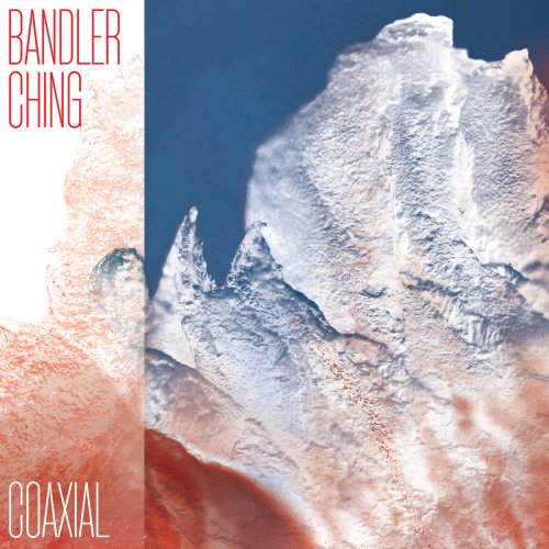 Bandler Ching - Coaxial (2023) [Hi-Res]