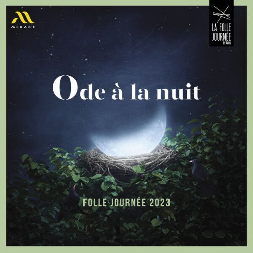 VA - Ode à la nuit - La Folle Journée 2023