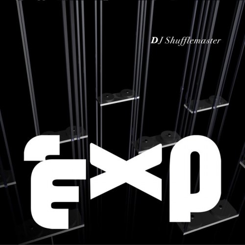 DJ Shufflemaster - EXP (2023)