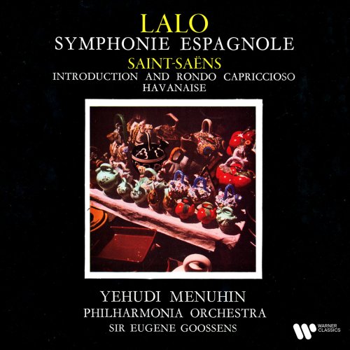 Yehudi Menuhin - Lalo: Symphonie espagnole - Saint-Saëns: Introduction and Rondo capriccioso & Havanise (2023)