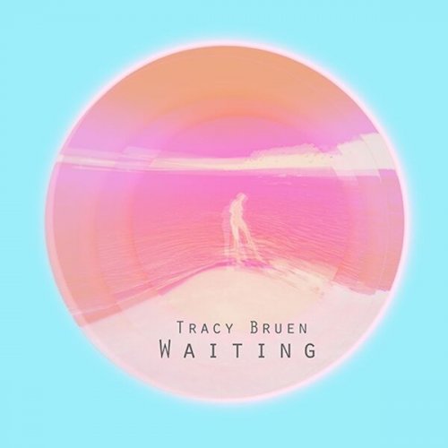 Tracy Bruen - Waiting (2023)