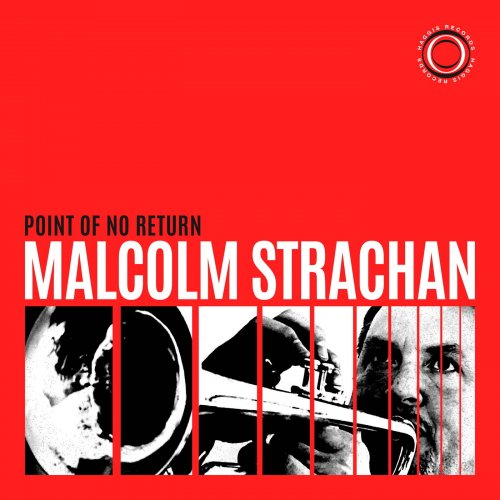 Malcolm Strachan - Point Of No Return (2023)