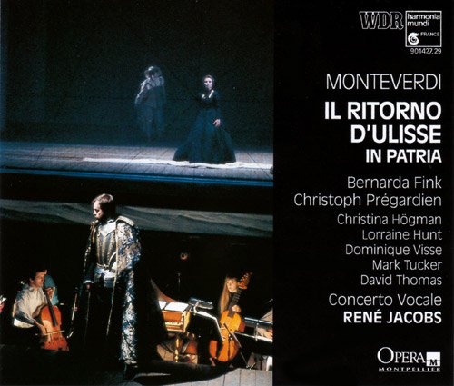 Christoph Pregardien, Bernarda Fink, Christina Hogman, Rene Jacobs - Monteverdi: Il ritorno d'Ulisse in patria (1993)
