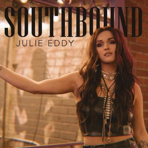 Julie Eddy - Southbound (2023) [Hi-Res]