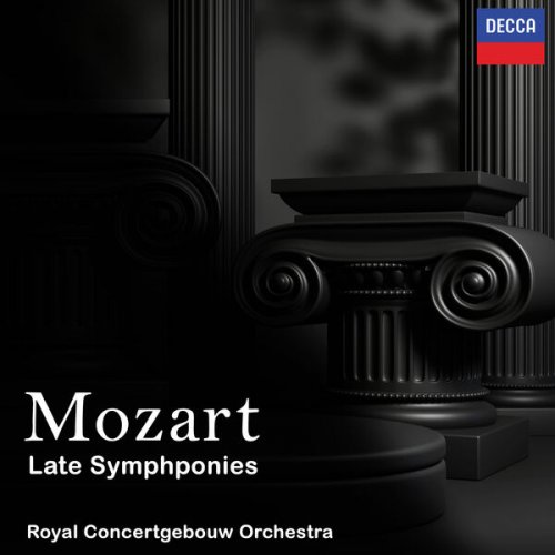 Royal Concertgebouw Orchestra - Mozart - Late Symphonies (2023)