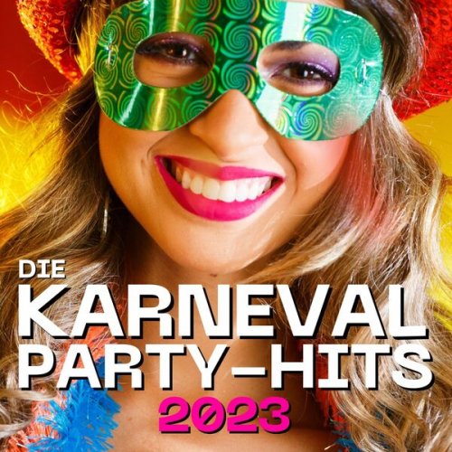 VA - Die Karneval Party-Hits 2023 (2023)