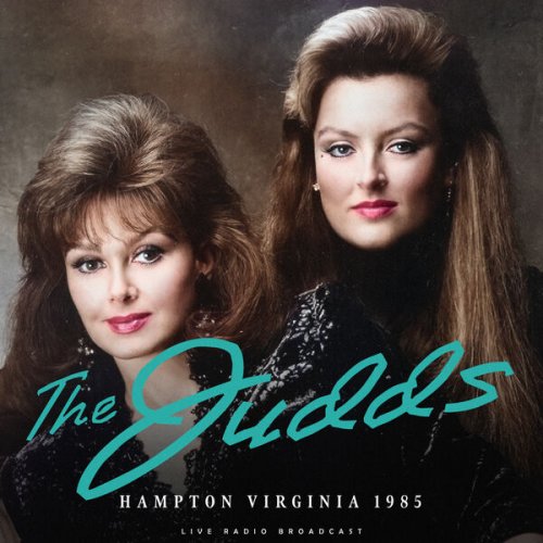 The Judds - Hampton Virginia 1985 (live) (2023)