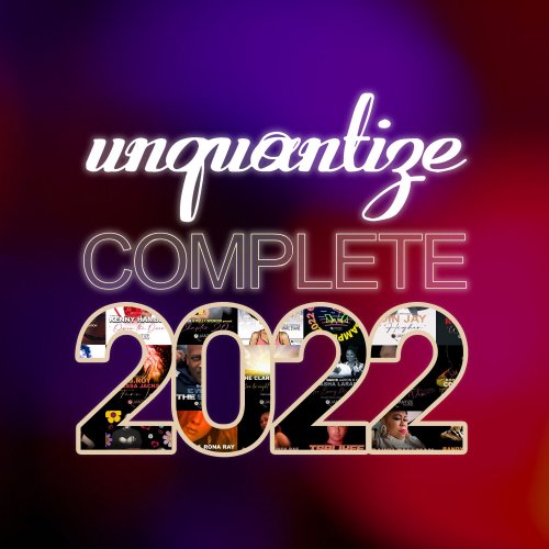 VA - Unquantize Complete 2022 (2023)