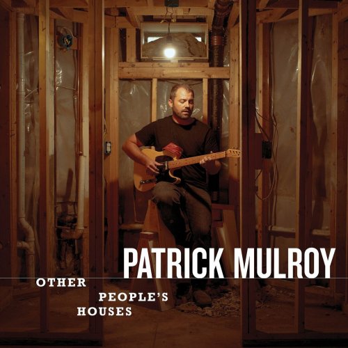 Patrick Mulroy - Other People's Houses (2023)