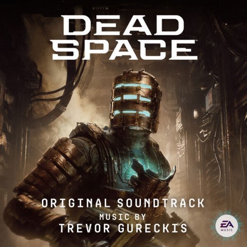 Trevor Gureckis - Dead Space (Original Soundtrack) (2023) [Hi-Res]