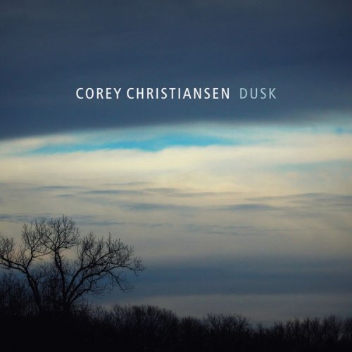 Corey Christiansen - Dusk (2017)