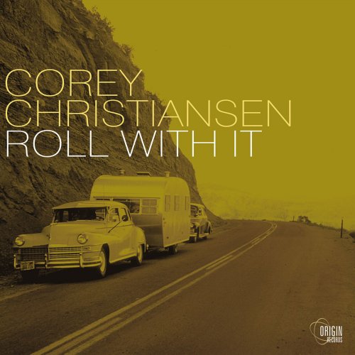 Corey Christiansen - Roll With It (2008)