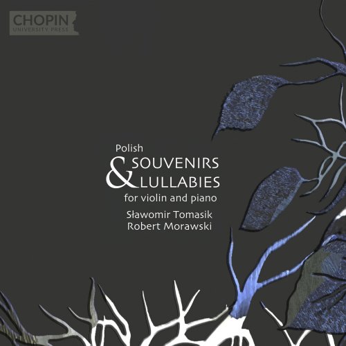 Chopin University Press - Polish Souvenirs & Lullabies (2023) Hi-Res