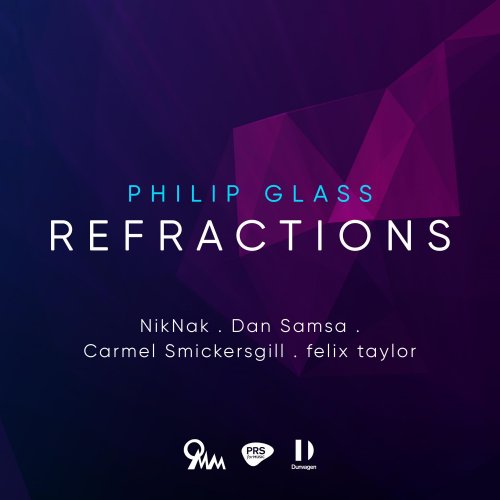 Philip Glass - Philip Glass: Refractions (2023) Hi-Res