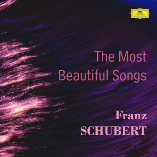 VA - The Most Beautiful Songs by Franz Schubert (2023)