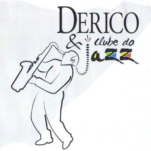 Derico Sciotti & Clube do Jazz  - Derico Sciotti & Clube do Jazz 1-2 (2023) [Hi-Res]