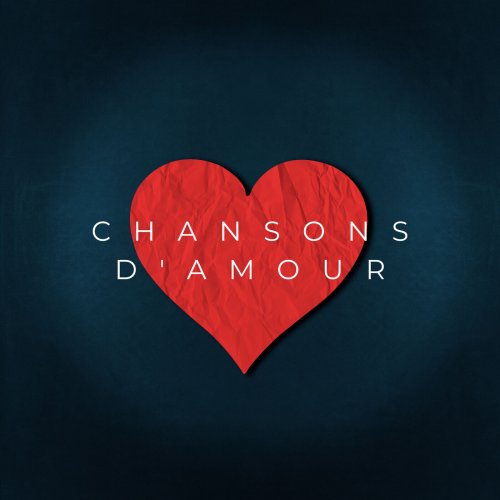 VA - Chansons d'amour (2023)