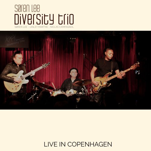 Niclas Campagnol, Søren Lee, Linley Marthe - Søren Lee Diversity Trio (Live in Copenhagen) (2022) [Hi-Res]