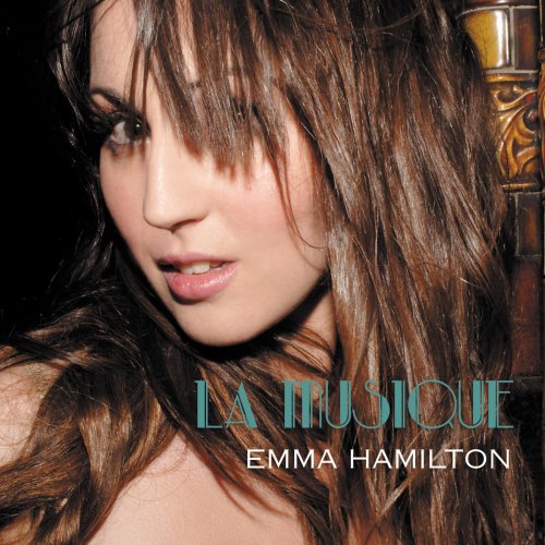 Emma Hamilton - La Musique (2011)