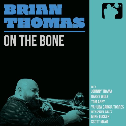 Brian Thomas - On The Bone (2023) Hi Res