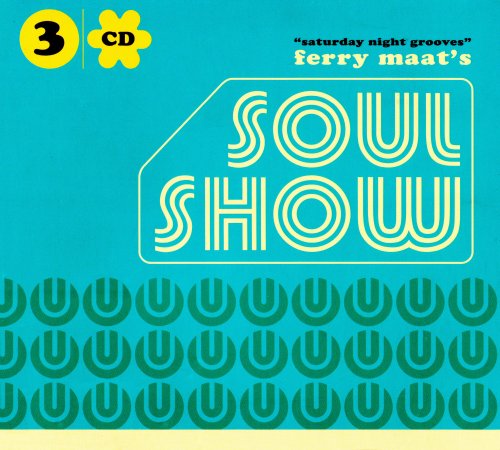 VA - Ferry Maat's Soulshow: Saturday Night Grooves (2005)