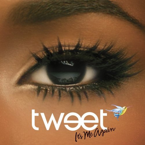 Tweet - It's Me Again (2005)