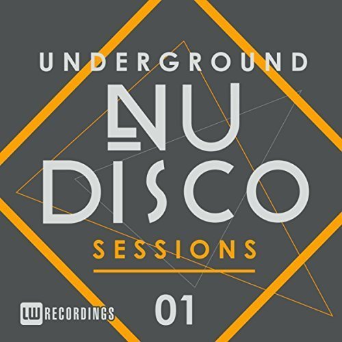 VA - Underground Nu-Disco Sessions - Collection (2015-2017)