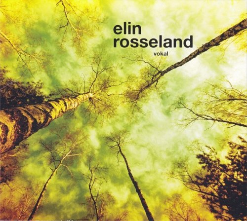 Elin Rosseland - Vokal (2014)