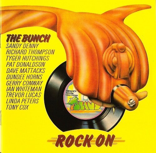 The Bunch - Rock On (Reissue) (1972/2003)