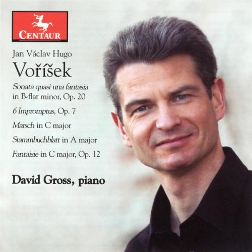 David Gross - Jan Vaclav Hugo Vorisek: Piano Works (2010)