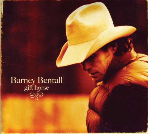 Barney Bentall - Gift Horse (2006)