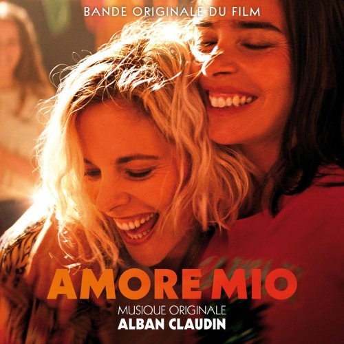 Alban Claudin - Amore Mio (Bande originale du film) (2023) [Hi-Res]