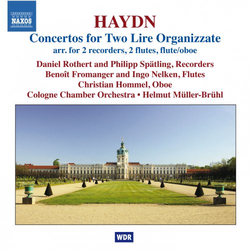 Daniel Rothert, Benoit Fromanger, Ingo Nelken, Christian Hommel, Cologne Chamber Orchestra, Helmut Müller-Bruhl - Haydn: Concertos for 2 Lire Organizzate, Hob.VIIh:1-5 (2009)