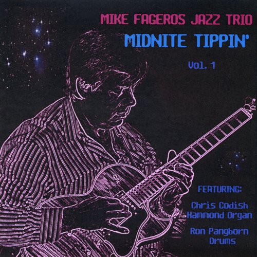 Mike Fageros - Midnite Tippin' (2010)