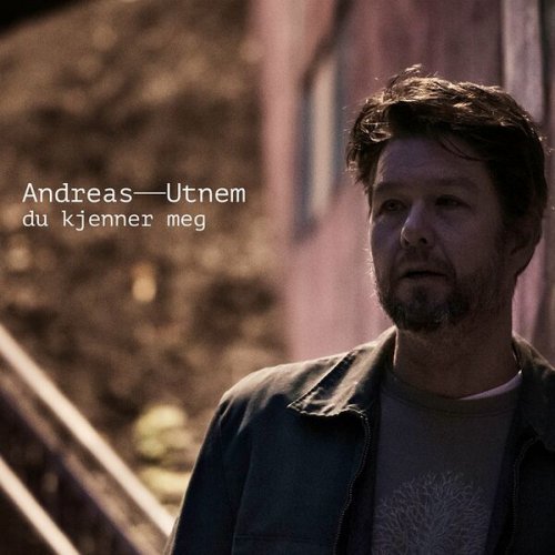 Andreas Utnem - Du kjenner meg (2023)