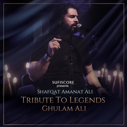 Shafqat Amanat Ali & Amir Ghulam Ali - A Tribute to Legends : Ghulam Ali (2022)