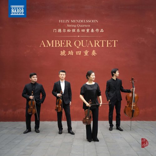 Amber Quartet - Mendelssohn: String Quartets Nos. 2 & 6 (2023) [Hi-Res]