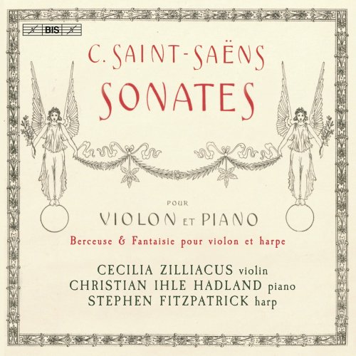 Cecilia Zilliacus, Christian Ihle Hadland, Stephen Fitzpatrick - Saint-Saëns: Violin Works (2023) [Hi-Res]