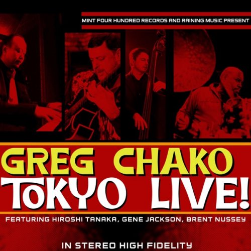 Greg Chako - Tokyo Live! (023) [Hi-Res]