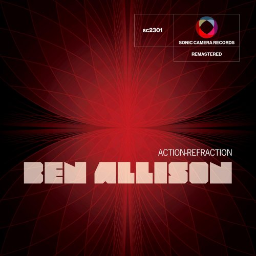 Ben Allison - Action Refraction (Remastered) (2023) [Hi-Res]