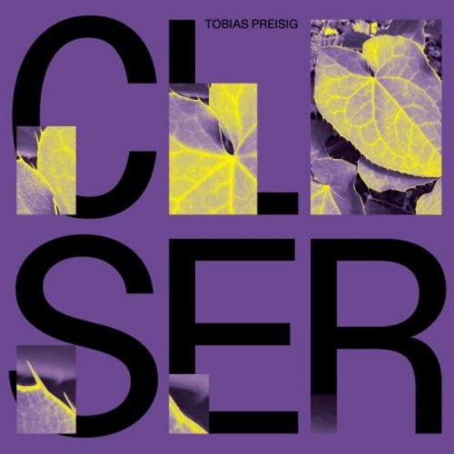 Tobias Preisig - Closer (2023)