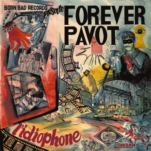Forever Pavot - L'idiophone (2023) [Hi-Res]